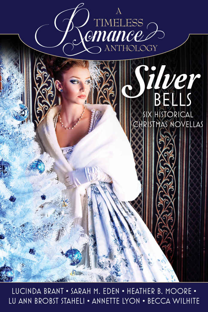Silver Bells Collection A Timeless Romance Anthology Lucinda Brant