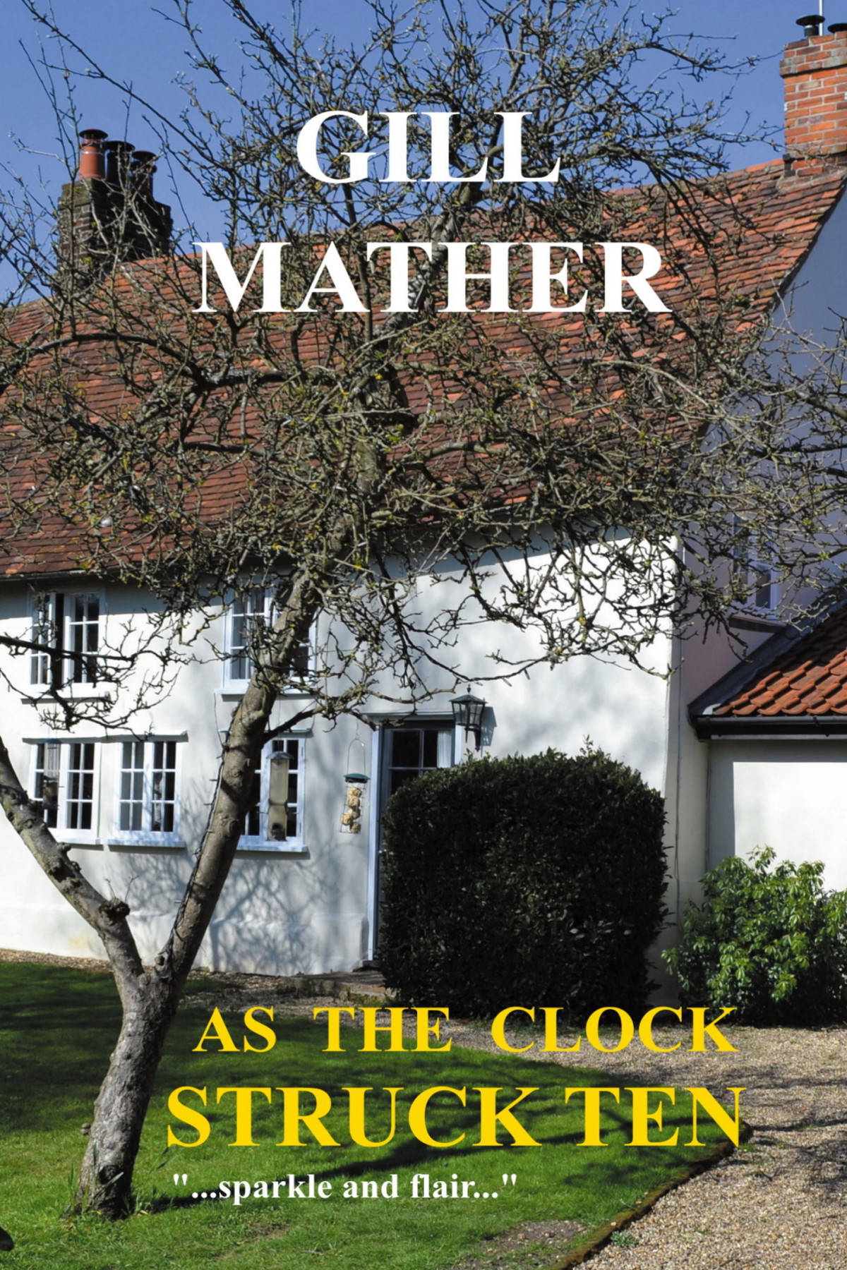 As The Clock Struck Ten Gill Mather