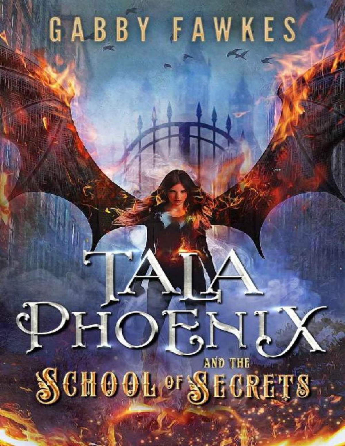 Tala Phoenix And The School Of Secrets Gabby Fawkes