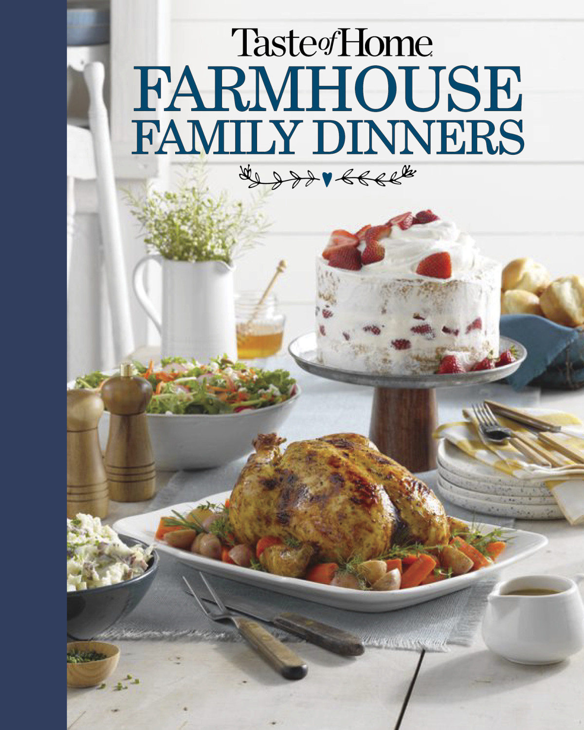 Taste Of Home Farmhouse Family Dinners Taste Of Home