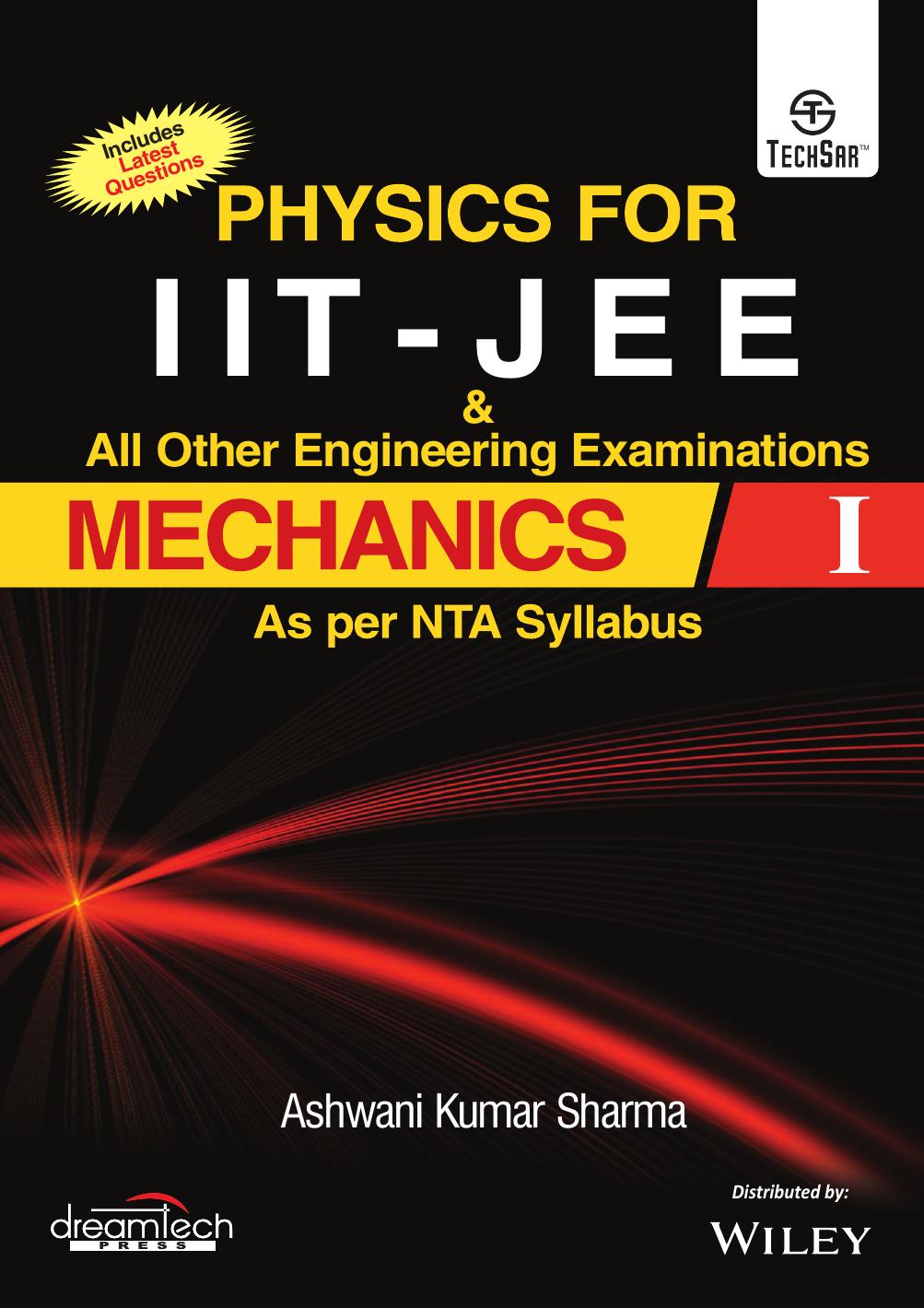Physics For Iit Jee All Other Engineering Examinations Mechanics I As Per Nta Syllabus 1st Edition Ashwani Kumar Sharma