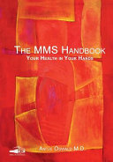Mms Dmso The Mms Handbook Mms Manual Your Health In Your Hands Antje Oswald Md
