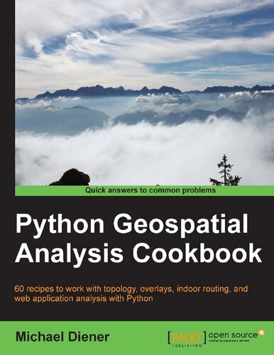 Python Geospatial Analysis Cookbook Michael Diener