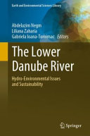 The Lower Danube River Hydroenvironmental Issues And Sustainability Abdelazim Negm