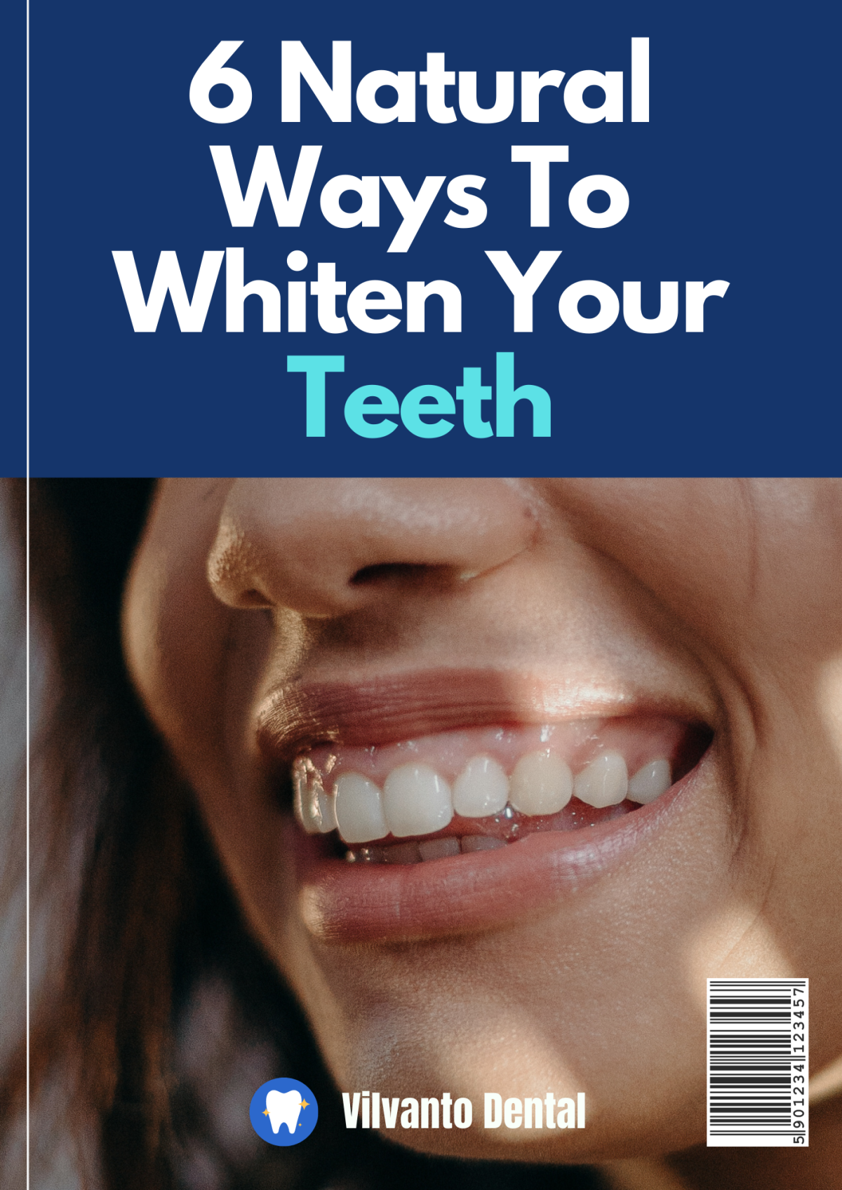 6 Natural Ways To Whiten Your Teeth 1st Edition Worahealth