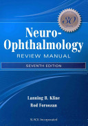 Neuroophthalmology Review Manual 7e Sep 15 20121617110795slack Incorporatedpdf Lanning B Kline