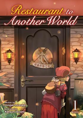 Restaurant To Another World Light Novel Vol 1 Junpei Inuzuka Katsumi Enami