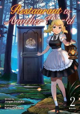 Restaurant To Another World Light Novel 2 Junpei Inuzuka Katsumi Enami Ill