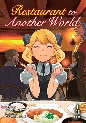 Restaurant To Another World Light Novel Vol 4 Junpei Inuzuka Katsumi Enami