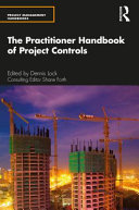 The Practitioner Handbook Of Project Controls 1st Edition Dennis Lock