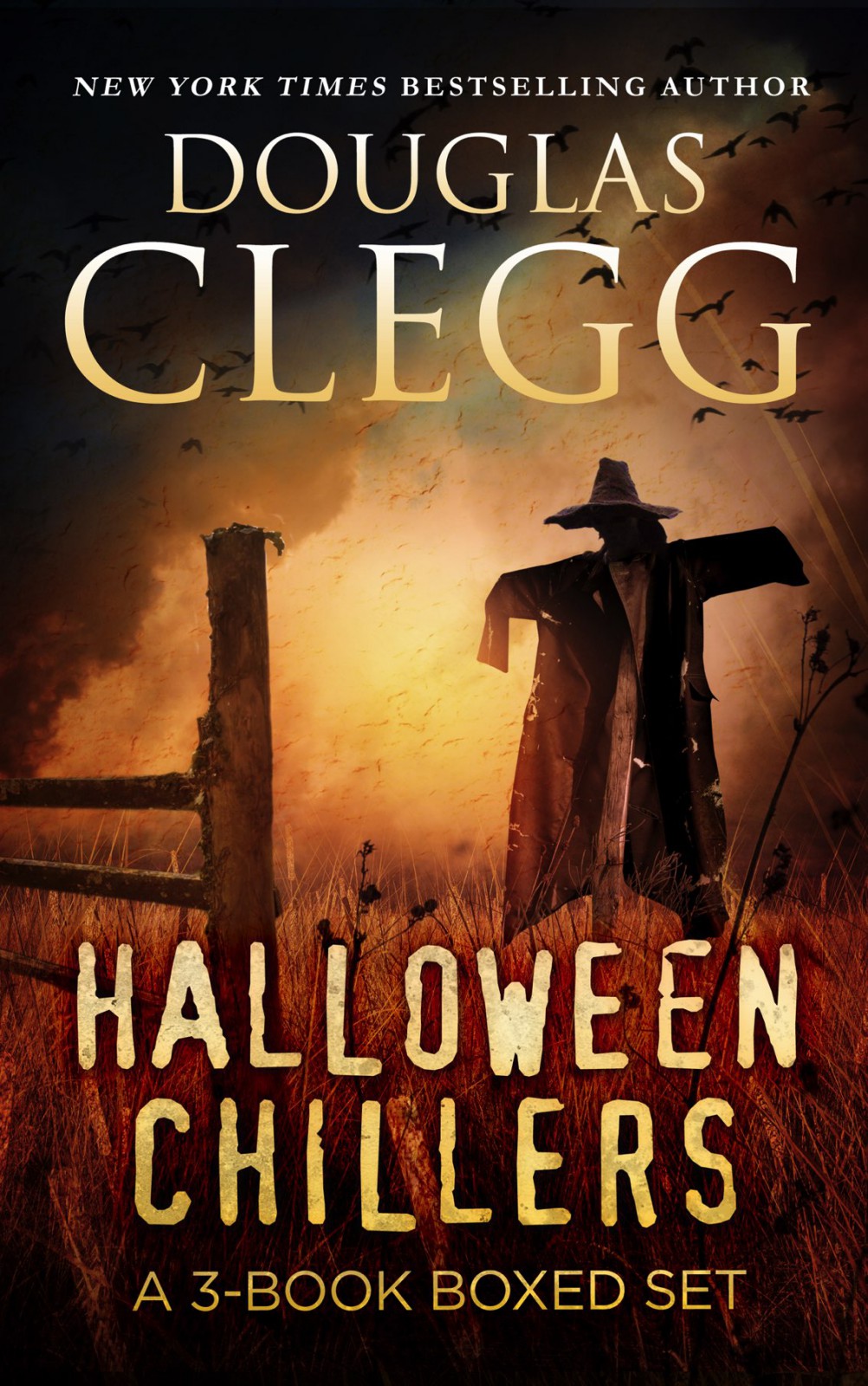 Halloween Chillers A Box Set Of Three Books Of Horror Suspense Clegg
