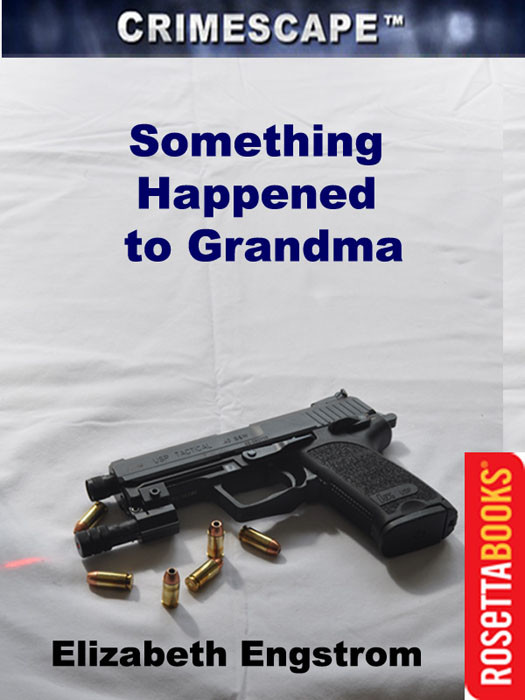 Something Happened To Grandma Engstrom Elizabeth