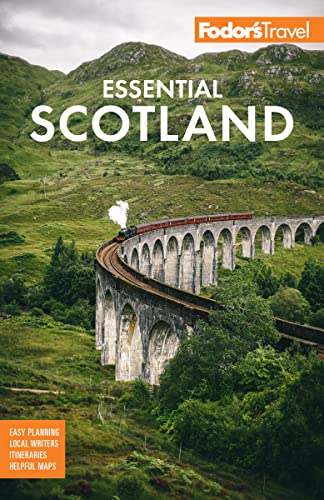 Fodors Essential Scotland 3rd Edition Fodors Travel Guides