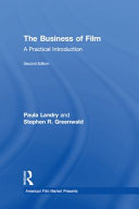 The Business Of Film A Practical Introduction 2nd Edition Paula Landry