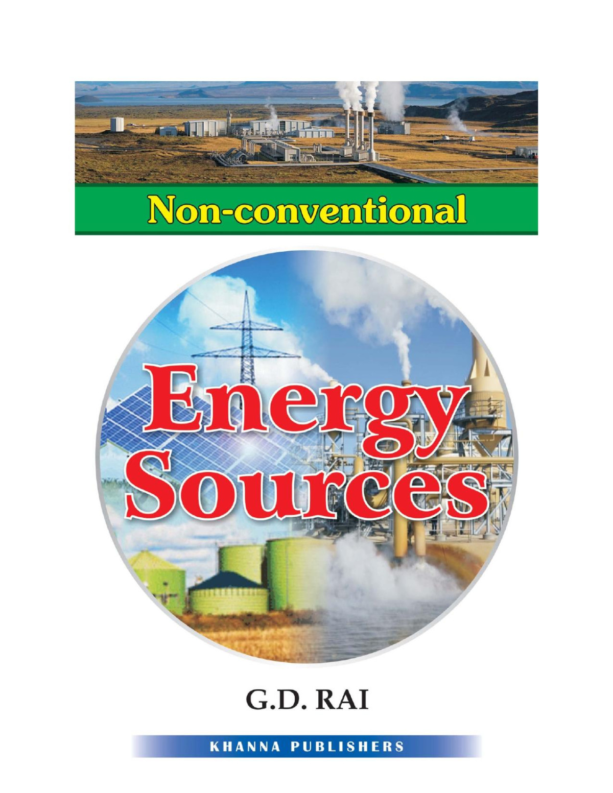 Non Conventional Sources Of Energy 6th Edition G D Rai
