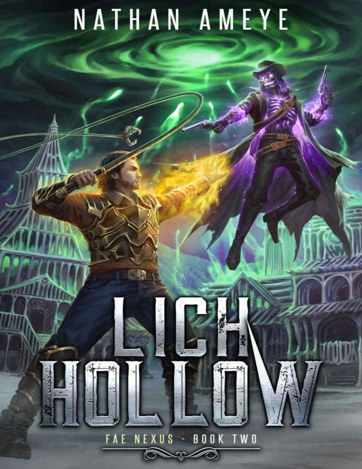 Lich Hollow An Apocalyptic Litrpg Adventure Fae Nexus Book 2 Nathan Ameye