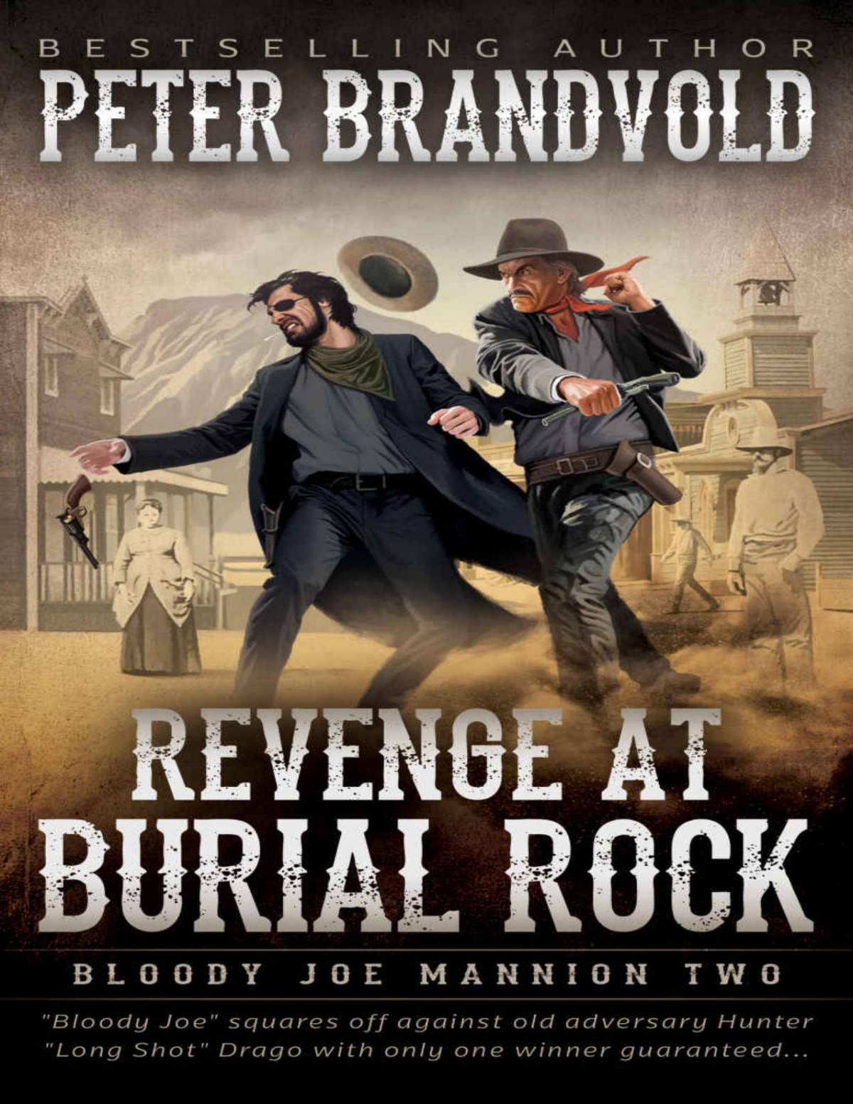 Bloody Joe Mannion 02 Revenge At Burial Rock Peter Brandvold