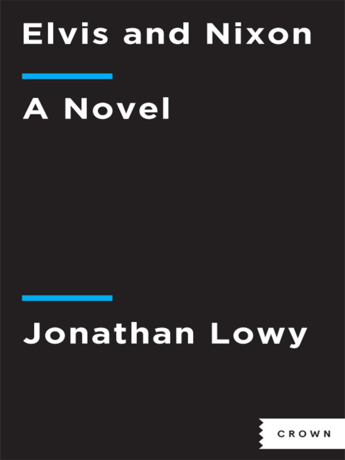 Elvis And Nixon Lowy Jonathan