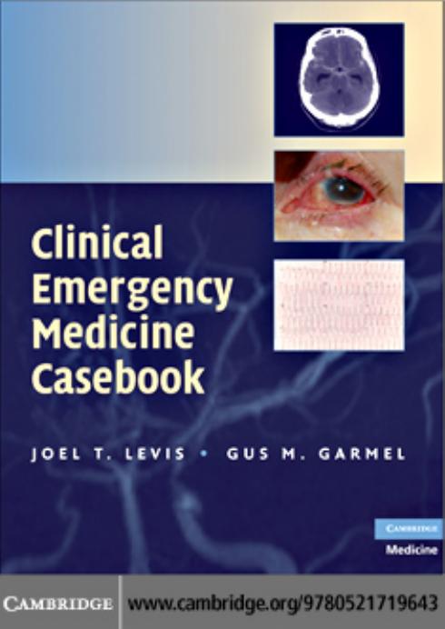 Clinical Emergency Medicine Casebook Levis Joel T And Garmel