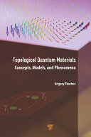 Topological Quantum Materials Concepts Models And Phenomena Grigory Tkachov