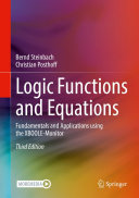 Logic Functions And Equations Fundamentals And Applications Using The Xboolemonitor Third Bernd Steinbach