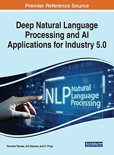 Deep Natural Language Processing And Ai Applications For Industry 50 Poonam Tanwar