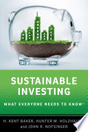 Sustainable Investing What Everyone Needs To Know H Kent Baker