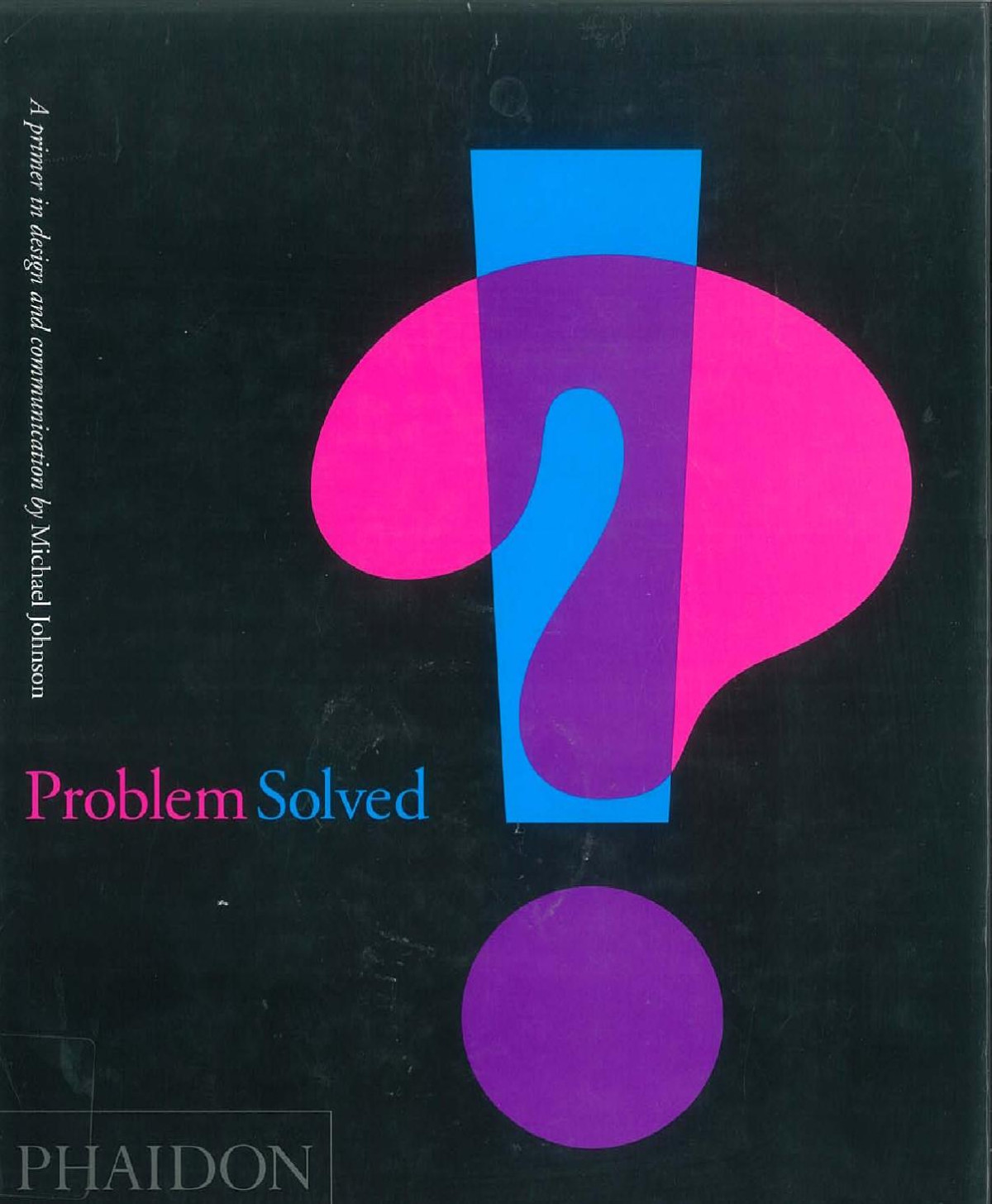 Problem Solved Michael Johnson