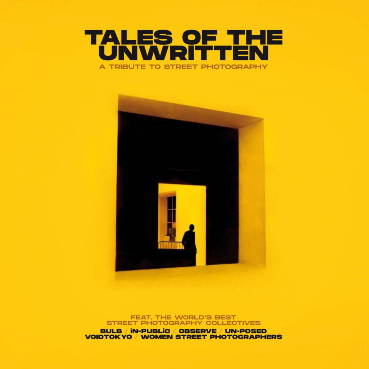 Tales Of The Unwritten A Tribute To Street Photography Dotartexhibit Around Project