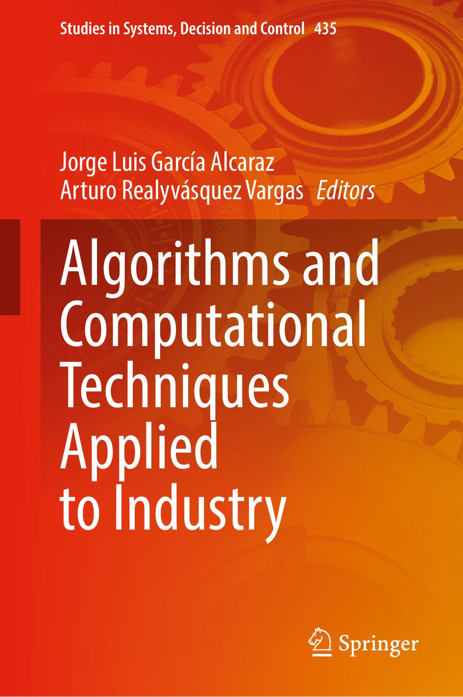 Algorithms And Computational Techniques Applied To Industry Jorge Luis Garca Alcaraz