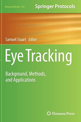 Eye Tracking Background Methods And Applications Samuel Stuart