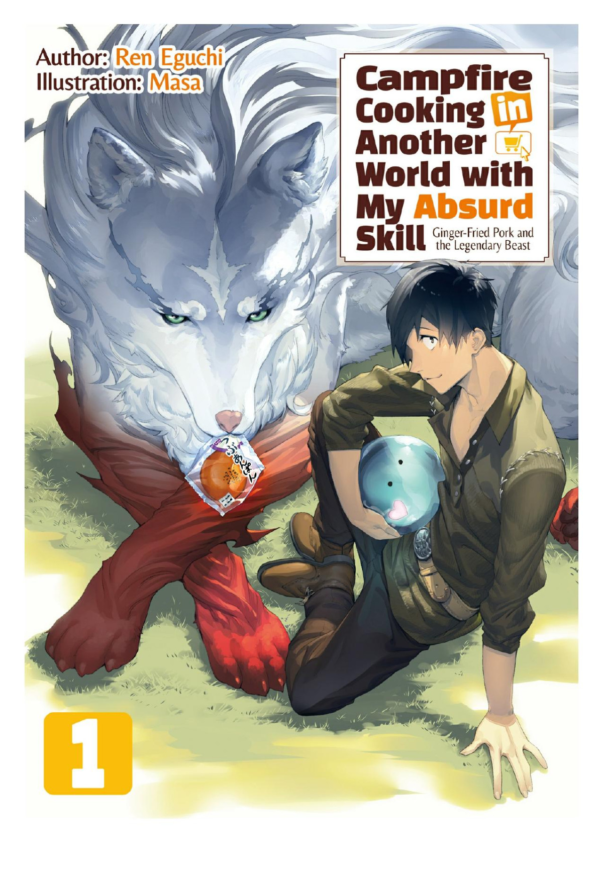 Campfire Cooking In Another World With My Absurd Skill Gingerfried Pork And The Legendary Beast Ren Eguchi Illustration By Masa