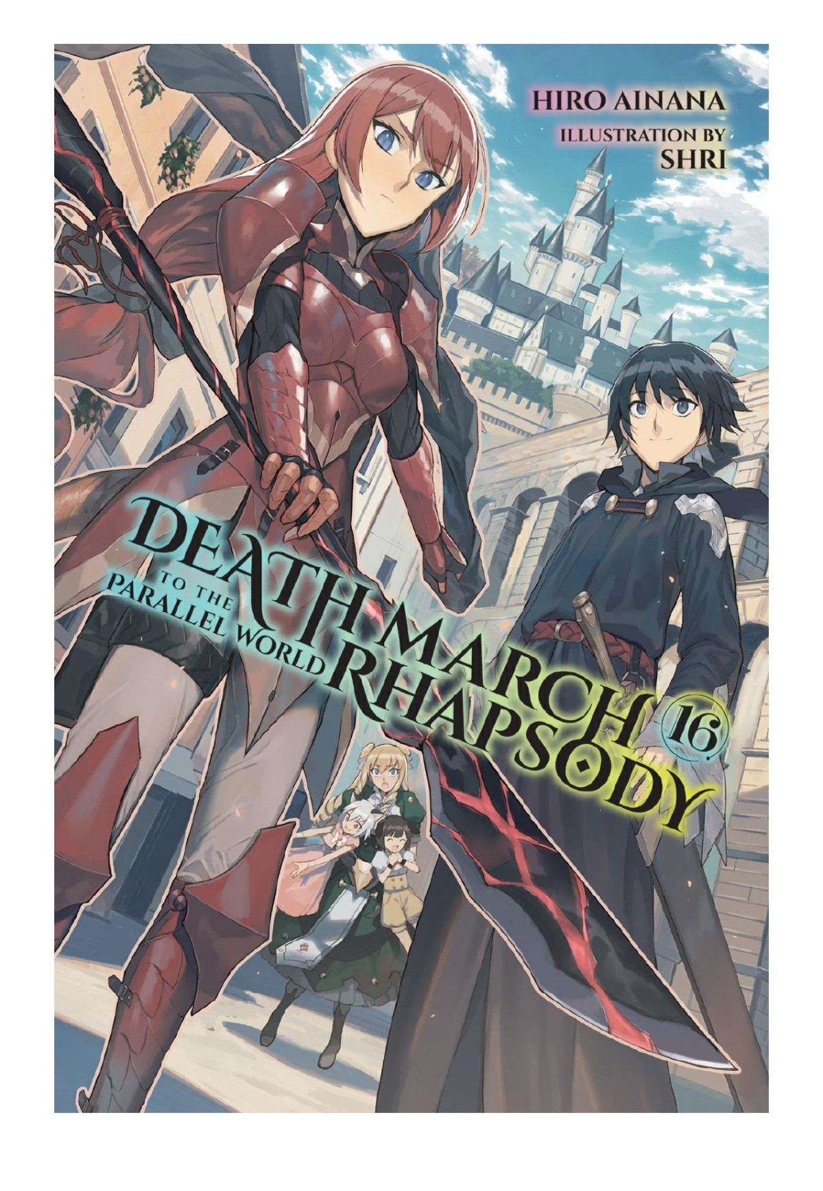 Death March To The Parallel World Rhapsody Vol 16 Hiro Ainana Shri