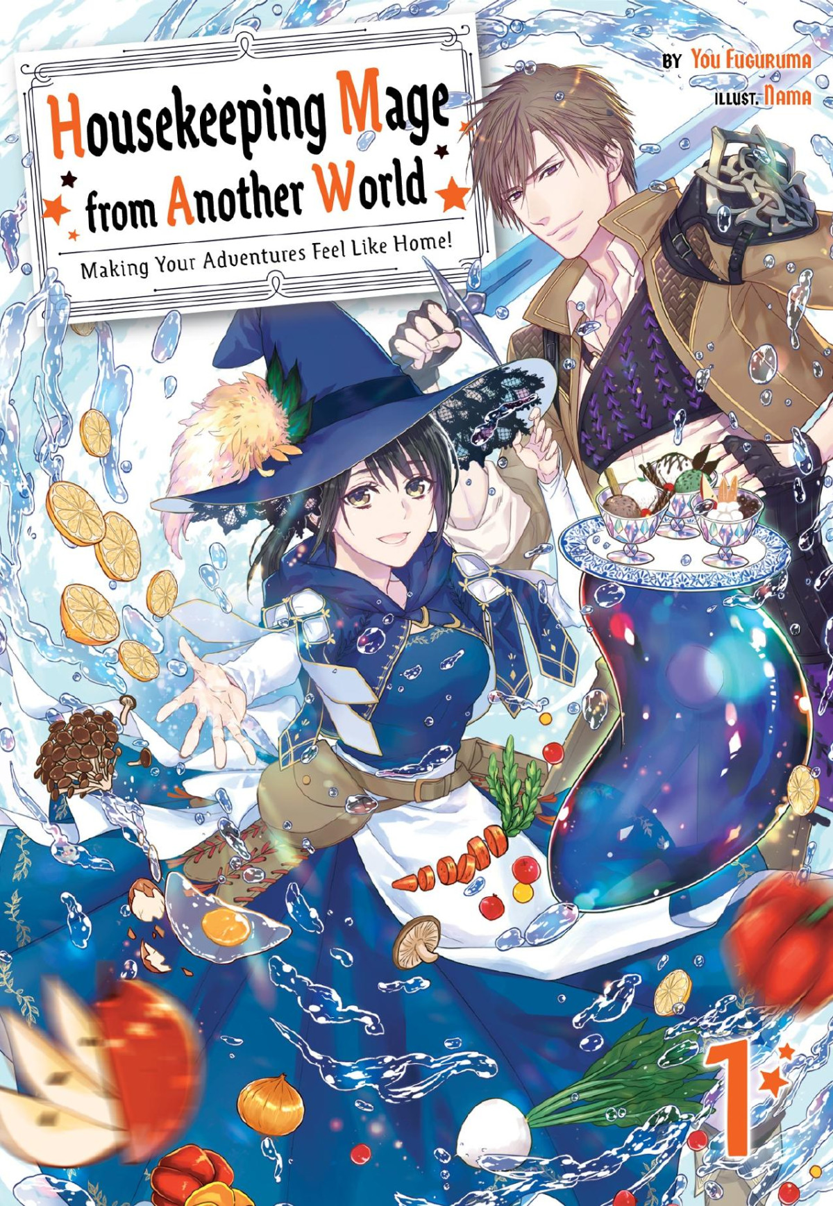 Housekeeping Mage From Another World Making Your Adventures Feel Like Home Volume 1 Light Novel 1st Edition You Fugurama Author