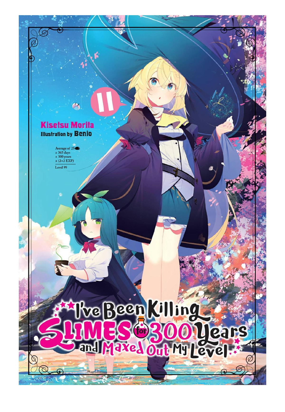 Ive Been Killing Slimes For 300 Years And Maxed Out My Level Vol 11 Kisetsu Morita Benio