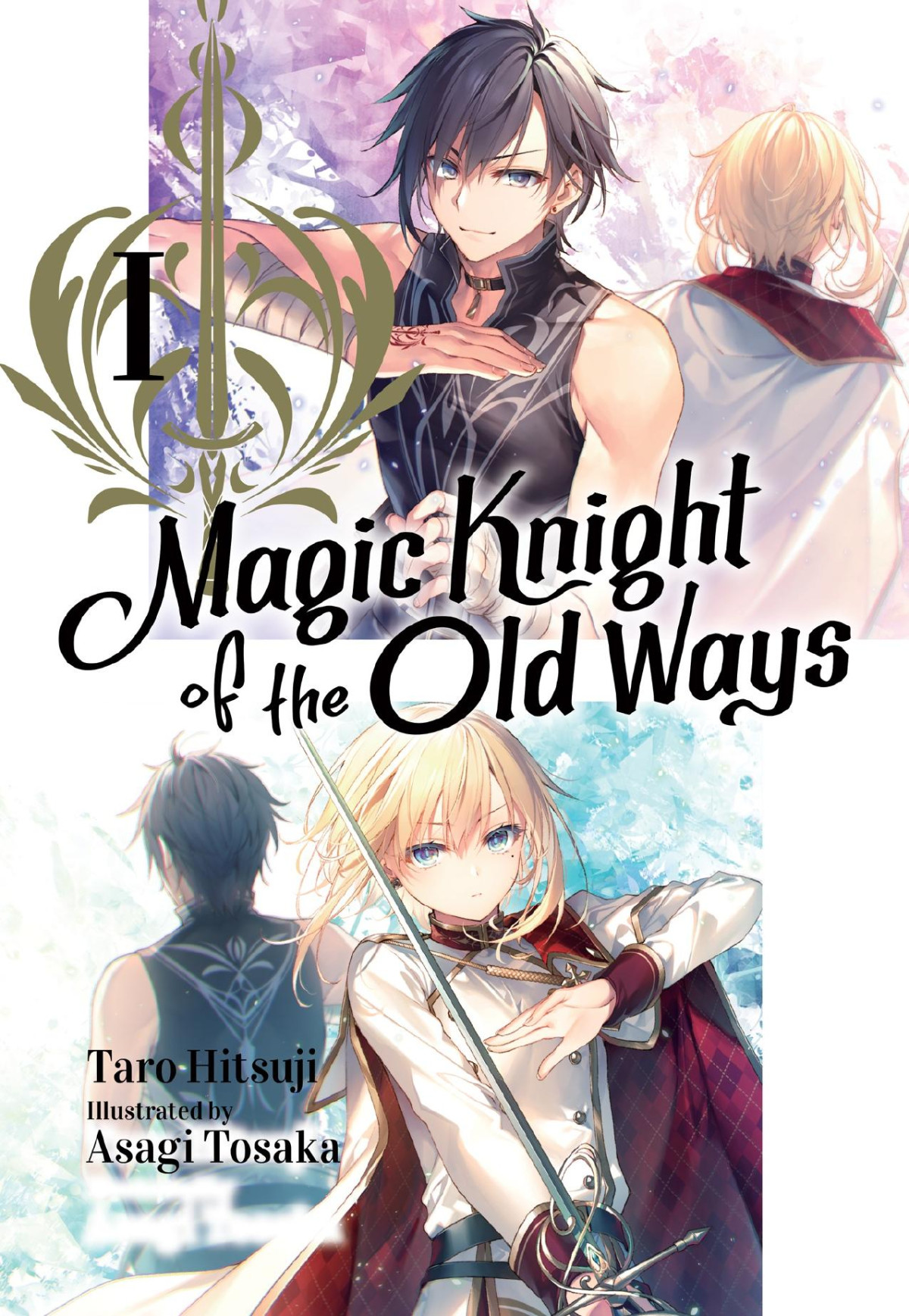 Magic Knight Of The Old Ways Volume 1 Taro Hitsuji Asagi Tosaka