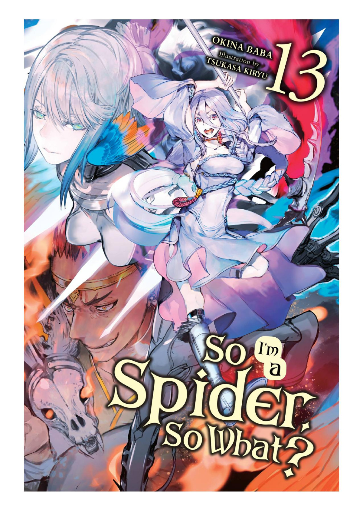 So Im A Spider So What Vol 13 Okina Baba Tsukasa Kiryu