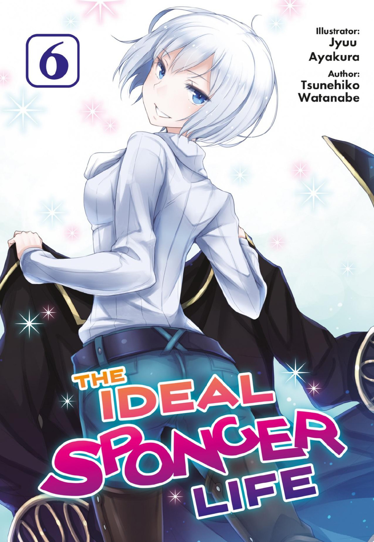 The Ideal Sponger Life Volume 6 Tsunehiko Watanabe