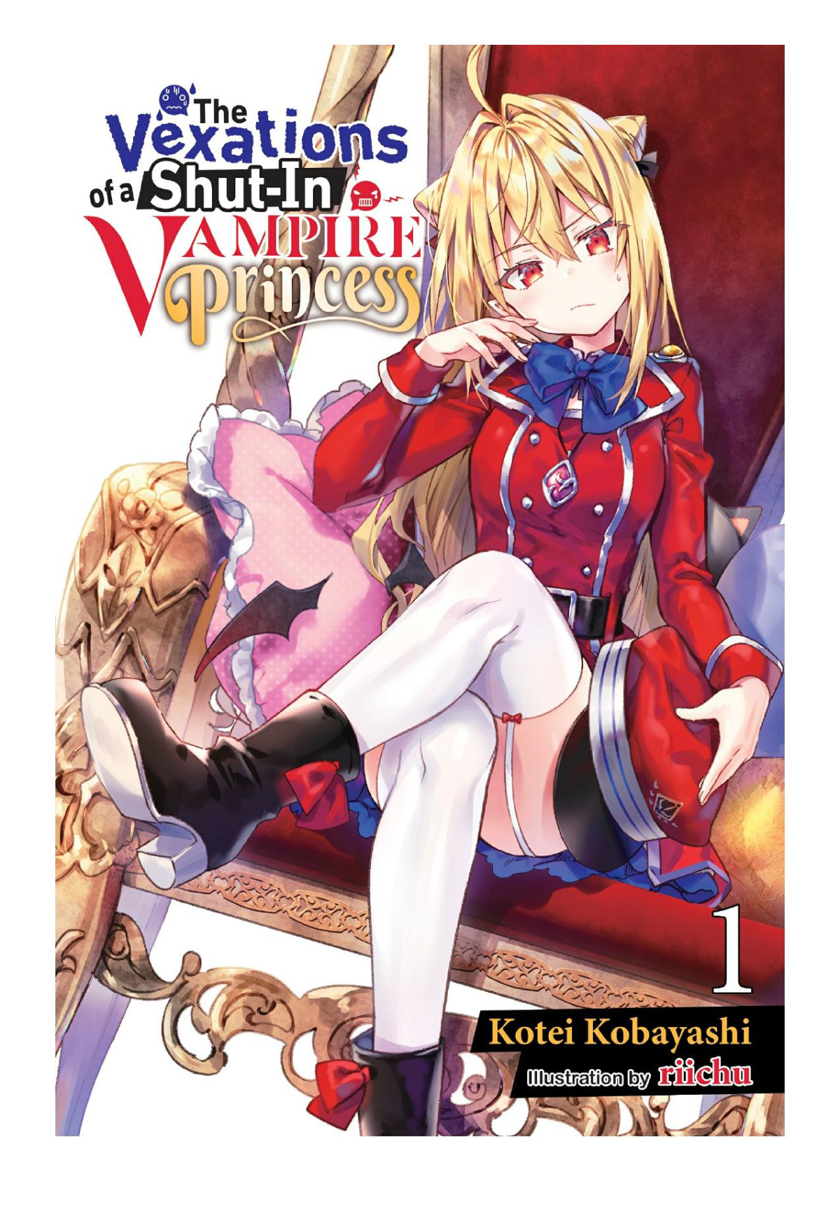 The Vexations Of A Shutin Vampire Princess Vol 1 Kotei Kobayashi Riichu