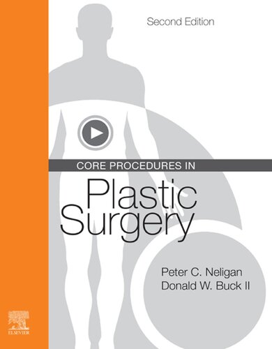 Core Procedures In Plastic Surgery 2nd Edition Peter C Neligan