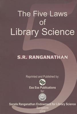 The Five Laws Of Library Science S R Ranganathan