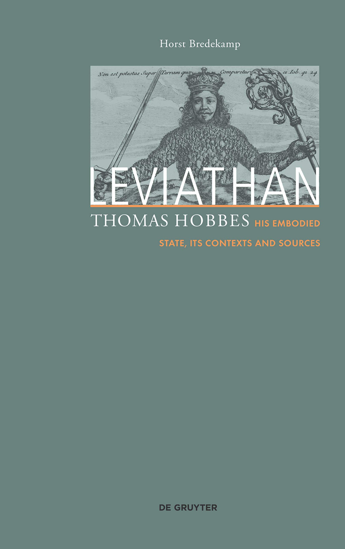 Leviathan Body Politic As Visual Strategy In The Work Of Thomas Hobbes 1st Edition Horst Bredekamp