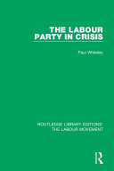 The Labour Party In Crisis 1st Edition Paul Whiteley