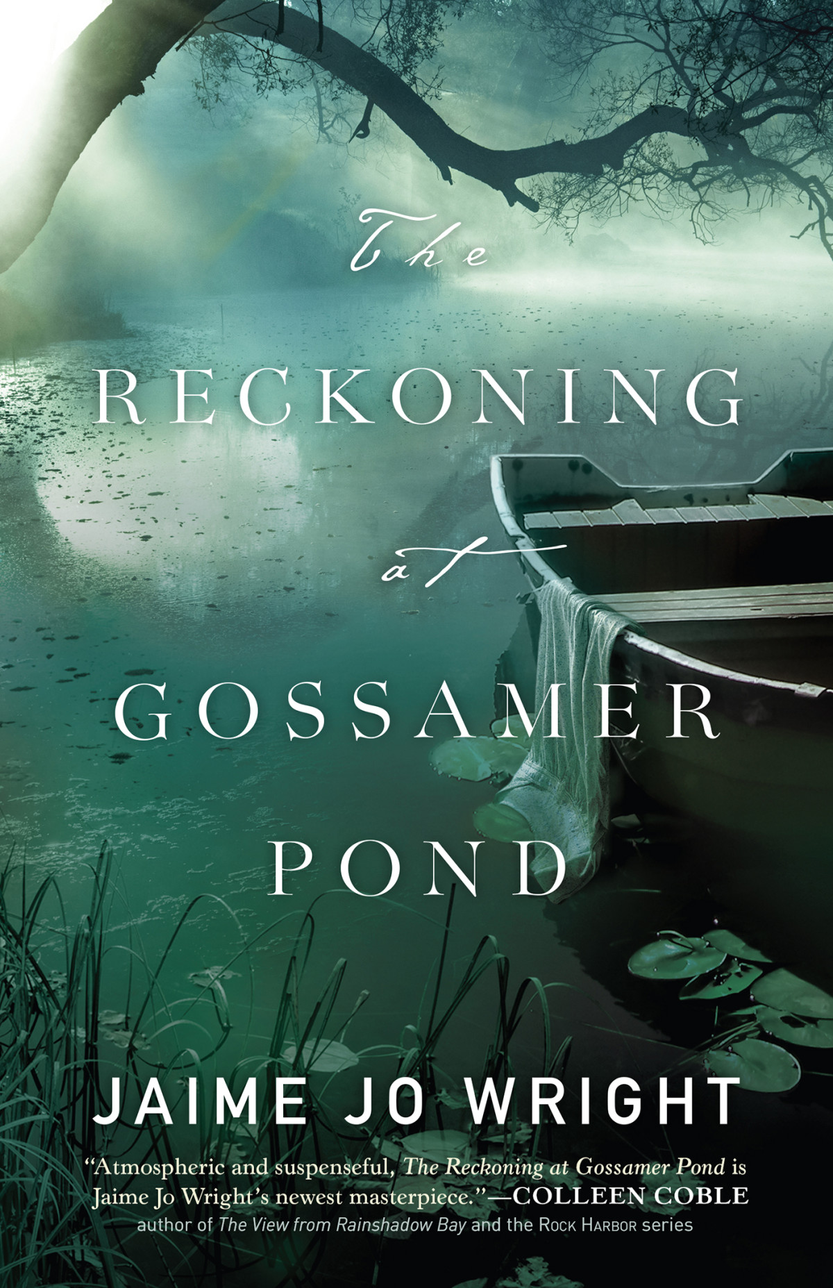 The Reckoning At Gossamer Pond Jaime Jo Wright