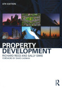 Property Development 6th Edition Richard Reed Sally Sims