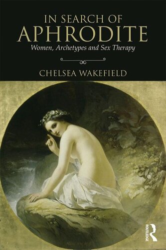 In Search Of Aphrodite Chelsea Wakefield