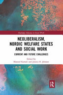 Neoliberalism Nordic Welfare States And Social Work Current And Future Challenges 1st Edition Masoud Kamali