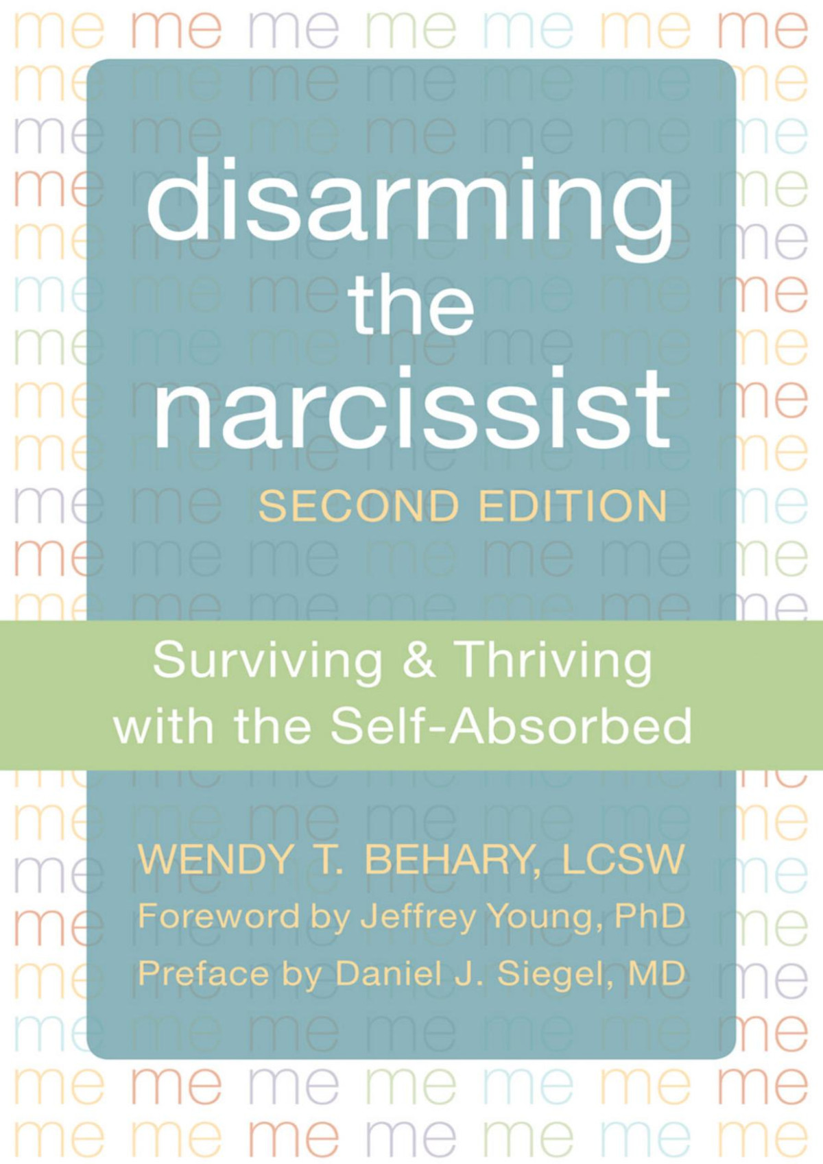 Disarming The Narcissist Wendy T Behary