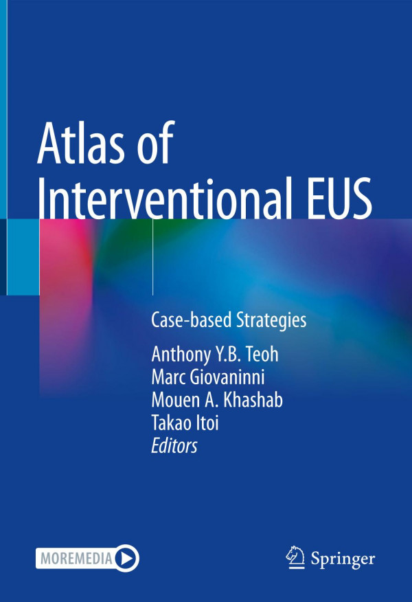 Atlas Of Interventional Eus Casebased Strategies Anthony Yb