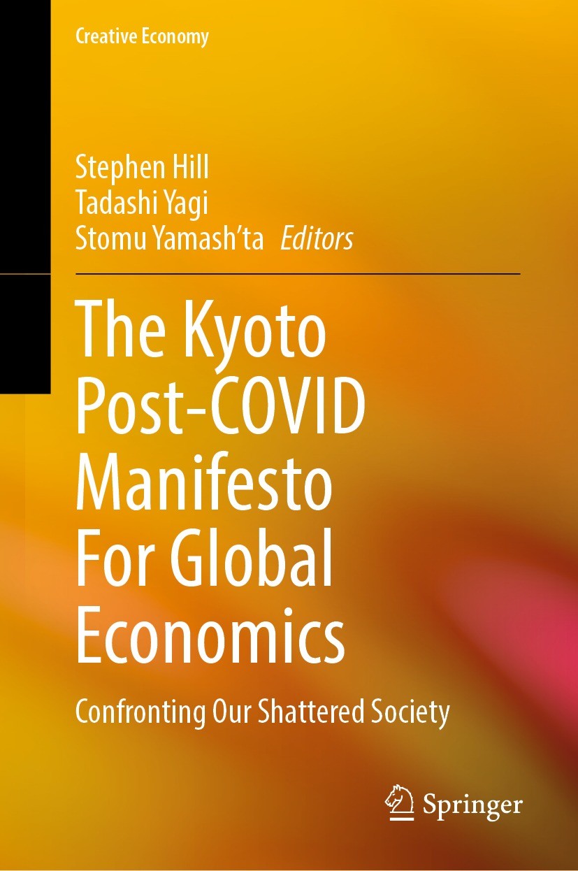 The Kyoto Postcovid Manifesto For Global Economics 1st Edition Stephen Hill